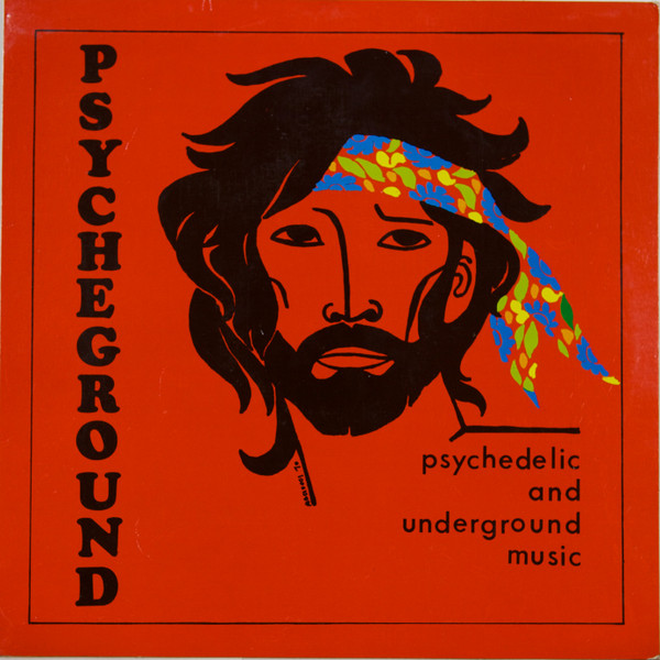 PSYCHEGROUND GROUP / PSYCHEDELIC AND UNDERGROUND MUSIC