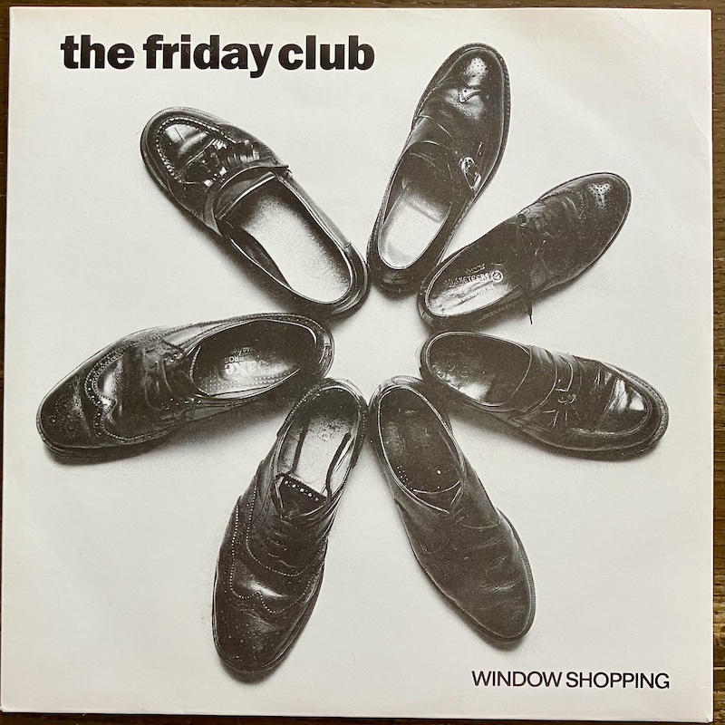 THE FRIDAY CLUB - WINDOW SHOPPINGのジャケット画像